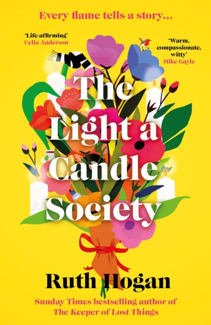 The Light a Candle Society: The joyful, warm and utterly uplifting book club read for 2026 from Sunday Times bestseller and author of The Keeper of Lost Things, Ruth Hogan