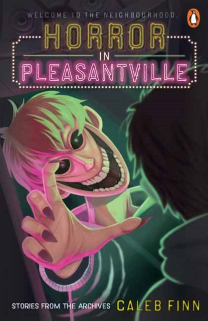 Horror in Pleasantville: Welcome to the Neighbourhood