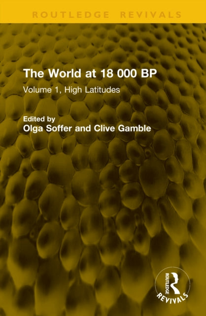 The World at 18 000 BP: Volume 1, High Latitudes