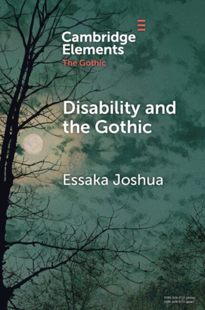 Disability and the Gothic: The Nineteenth Century