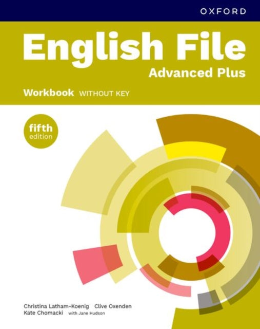 English File fifth edition: Advanced Plus: Workbook without key: Print Student Workbook without key