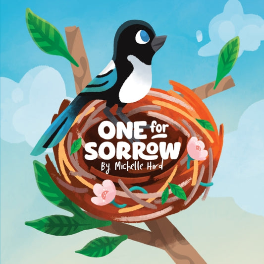 One for Sorrow: An Uplifting Picture Book About Belonging for Ages 5–7