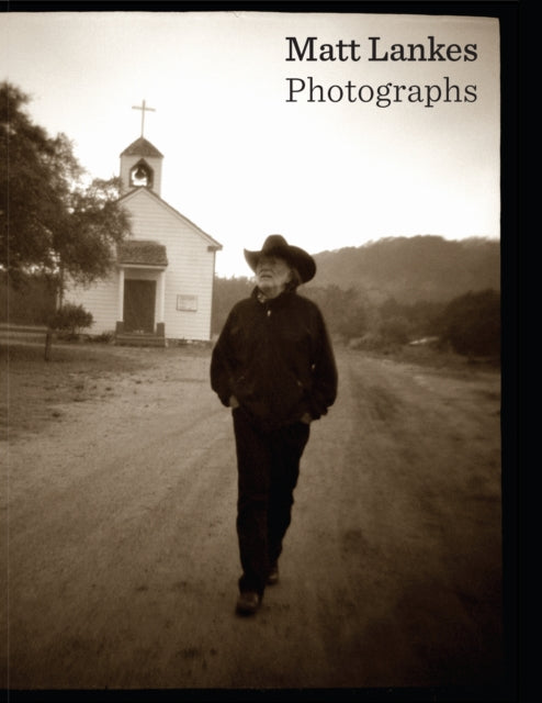 Matt Lankes: Photographs