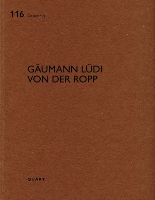 Gaumann Ludi von der Ropp: De aedibus