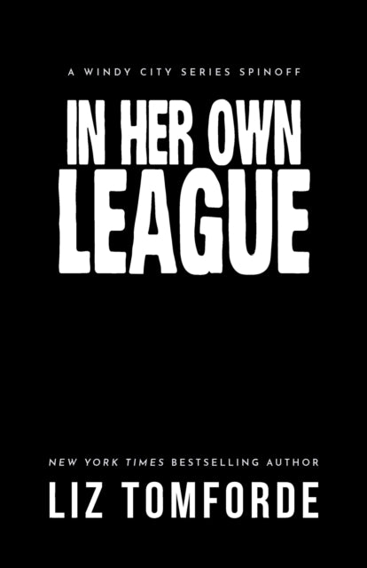 In Her Own League: the new sports romance from Liz Tomforde