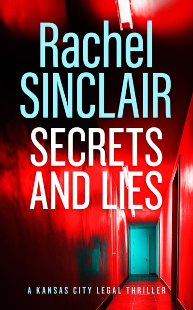 Secrets and Lies: A Damien Harrington Legal Thriller 5