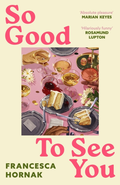 So Good to See You: A funny and moving novel you won't be able to put down this summer