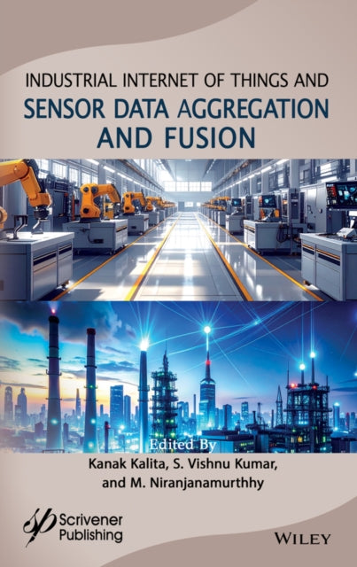 Industrial Internet of Things and Advanced Techniques for Sensor Data Aggregation and Fusion
