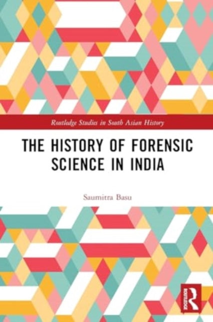 The History of Forensic Science in India