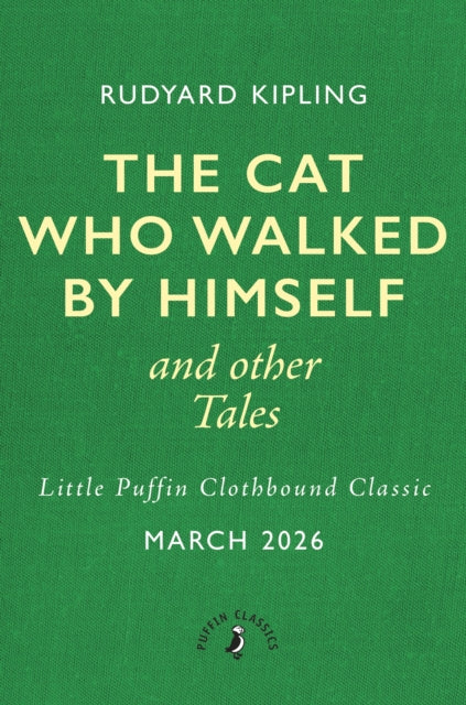 The Cat That Walked by Himself and Other Tales