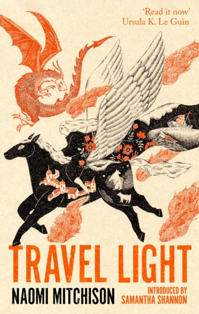 Travel Light: 'Read it now' (Ursula K. Le Guin)