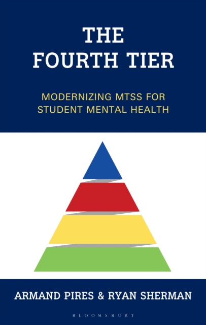 The Fourth Tier: Modernizing MTSS for Student Mental Health