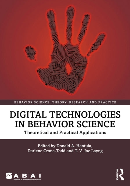 Digital Technologies in Behavior Science: Theoretical and Practical Applications