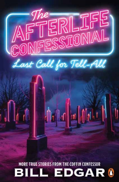 The Afterlife Confessional: Last Call for Tell-All