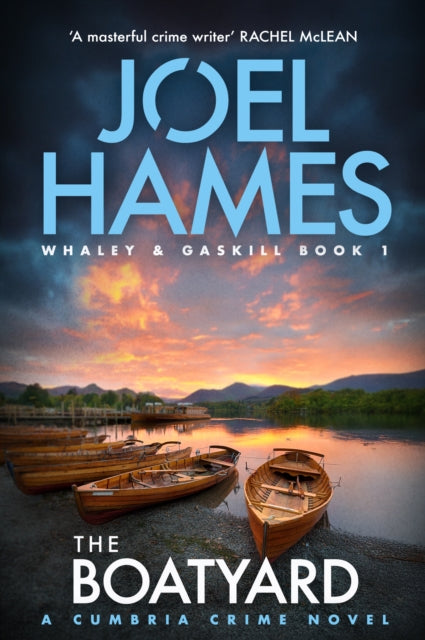 The Boatyard: A Cumbria Crime Novel