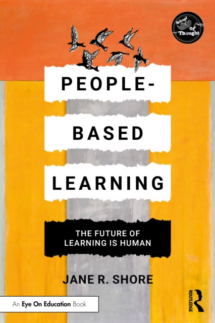 People-Based Learning: The Future of Learning is Human