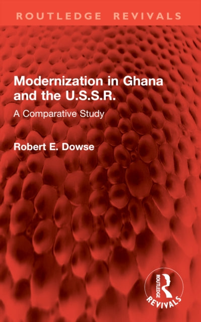 Modernization in Ghana and the U.S.S.R.: A Comparative Study