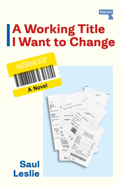 A Working Title I Want to Change: a Novel