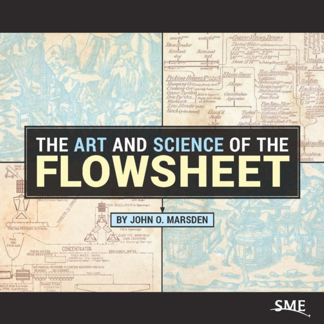 The Art and Science of the Flowsheet