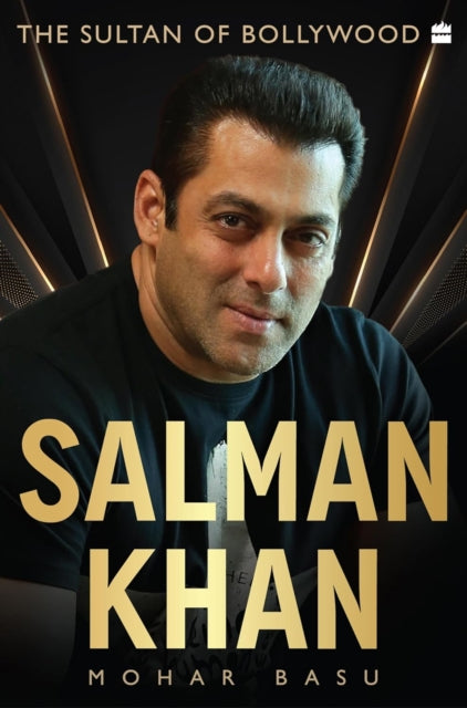 Salman Khan: The Sultan of Bollywood