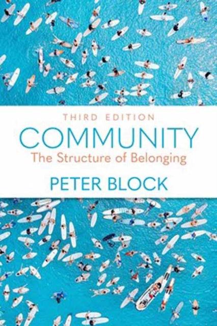 Community, Third Edition: The Structure of Belonging