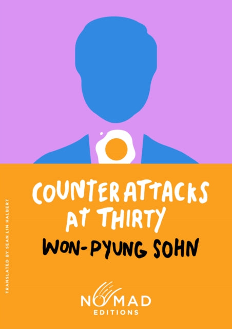 Counterattacks at Thirty (Nomad Edition): A Novel