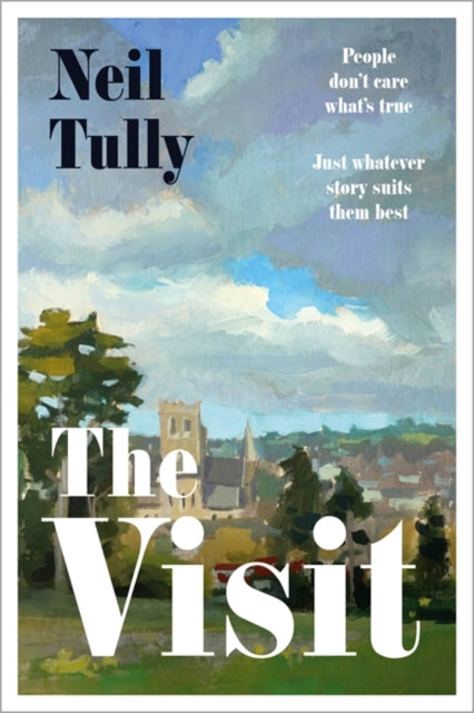 The Visit: 'Brilliant and intriguing' - Colm Toibin
