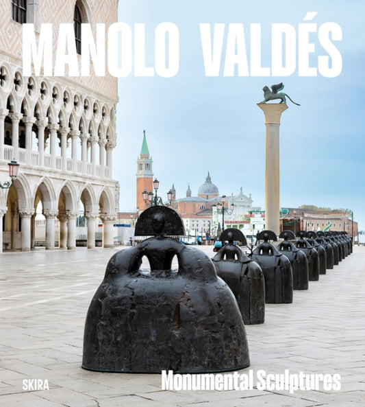Manolo Valdes: Monumental Sculptures