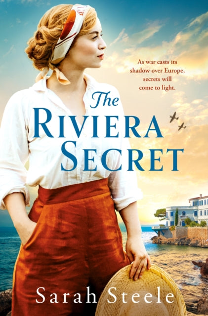 The Riviera Secret: The enthralling new novel from the bestselling author of historical fiction
