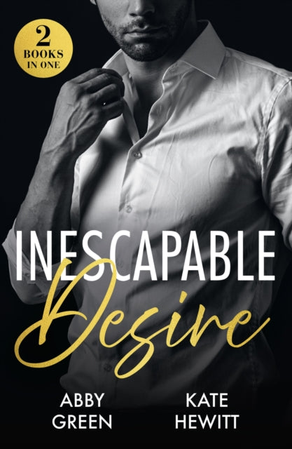 Inescapable Desire: Bodyguard's Royal Temptation (Royal House of Sadat) / Keeping His Enemy Close