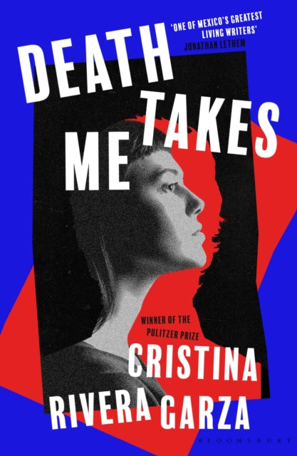Death Takes Me: from the Pulitzer Prize-winning author