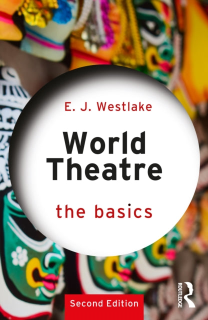 World Theatre: The Basics