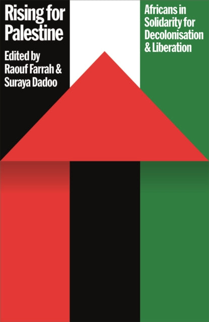 Rising for Palestine: Africans in Solidarity for Decolonisation and Liberation