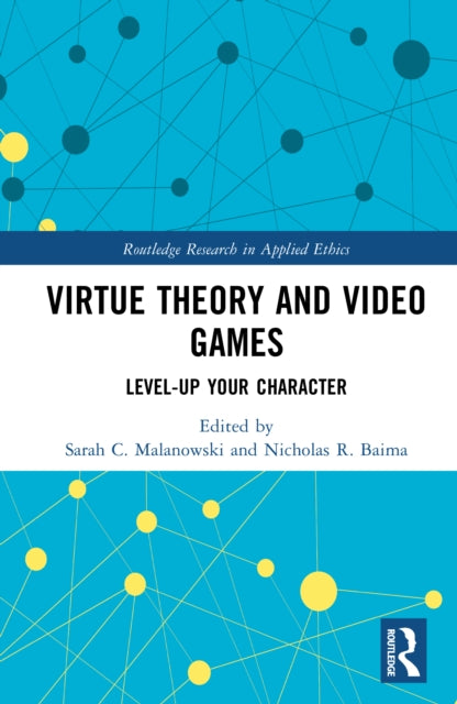 Virtue Theory and Video Games: Level Up Your Character