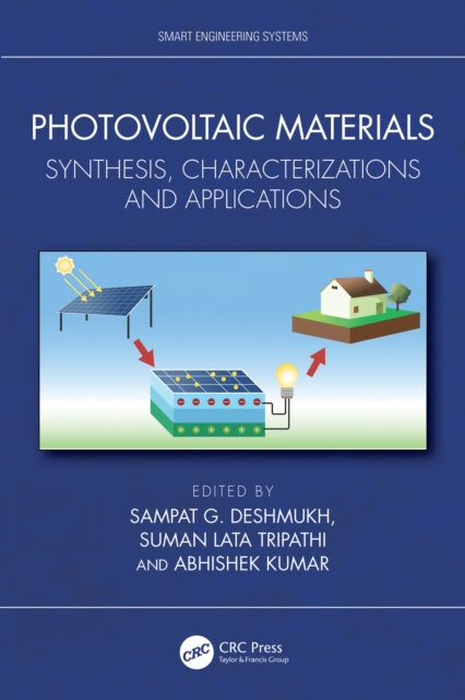 Photovoltaic Materials: Synthesis, Characterizations and Applications