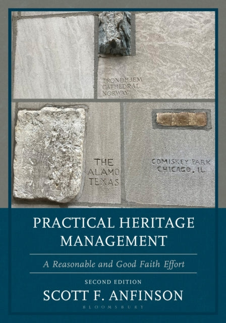 Practical Heritage Management: A Reasonable and Good Faith Effort