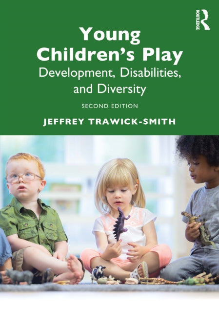 Young Children's Play: Development, Disabilities, and Diversity