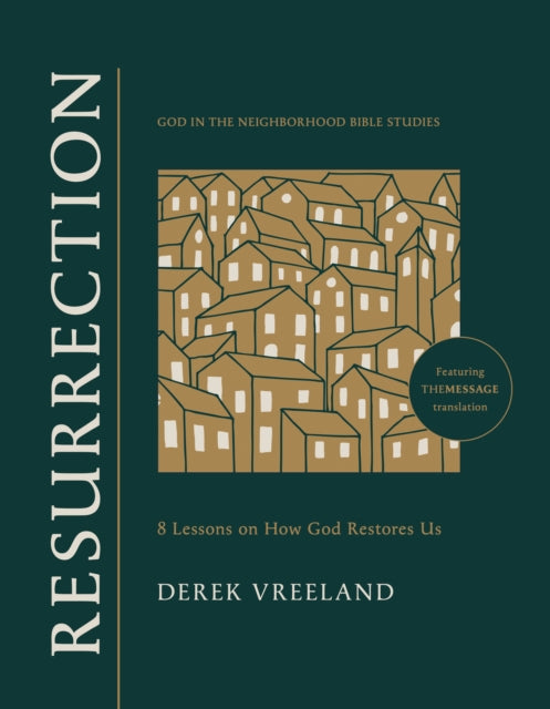 Resurrection: 8 Lessons on How God Restores Us