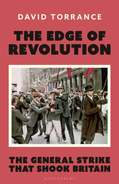 The Edge of Revolution: The General Strike that Shook Britain