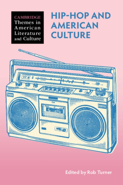 Hip-Hop and American Culture