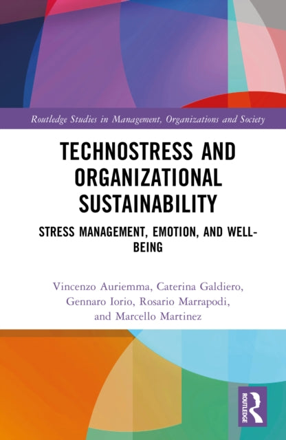 Technostress and Organizational Sustainability: Stress Management, Emotion, and Well-being