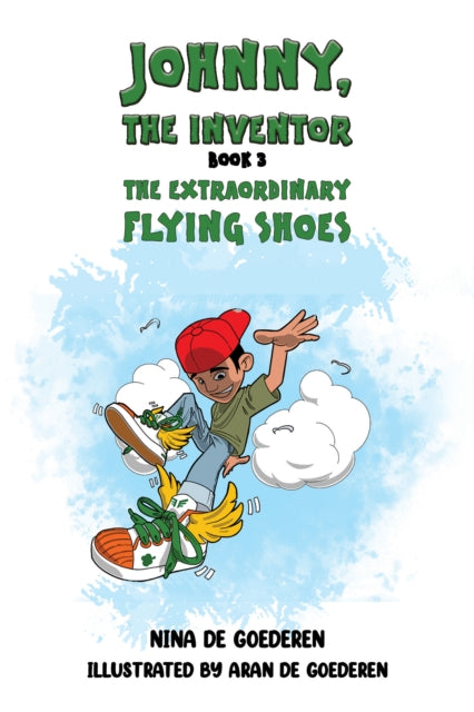 Johnny, The Inventor – Book 3: The Extraordinary Flying Shoes