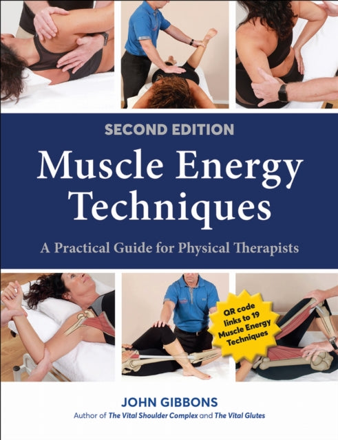 Muscle Energy Techniques: A Practical Guide for Physical Therapists