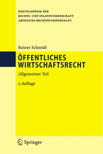 Offentliches Wirtschaftsrecht: Allgemeiner Teil