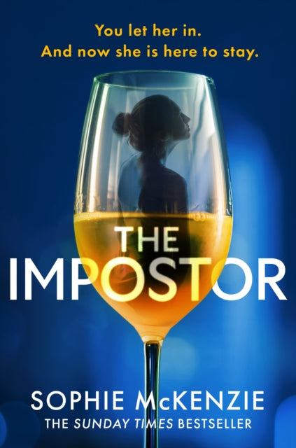 The Impostor: The utterly unmissable new psychological thriller from the international bestselling author of Girl, Missing