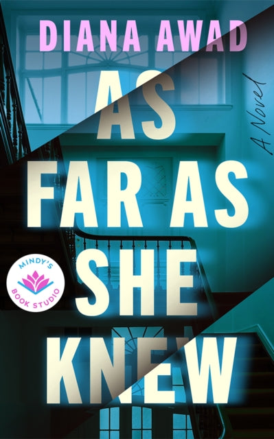 As Far as She Knew: A Novel