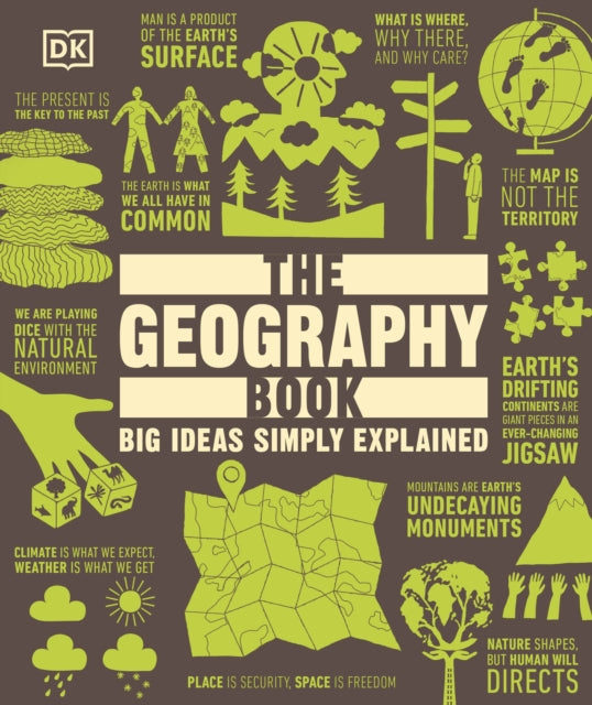The Geography Book: Big Ideas Simply Explained