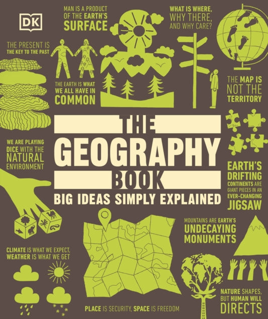 The Geography Book: Big Ideas Simply Explained