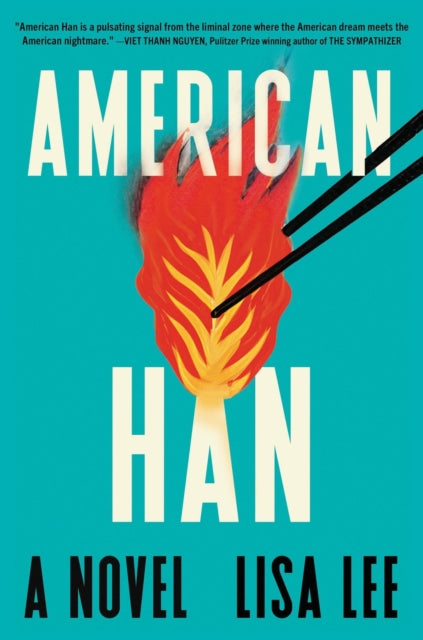 American Han: A Novel
