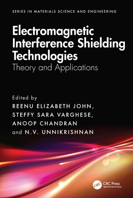 Electromagnetic Interference Shielding Technologies: Theory and Applications